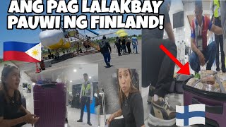 ANG PAG LALAKBAY PAUWI NG FINLAND GOOD BYE PHILIPPINES 🇵🇭 SEE YOU FINLAND🇫🇮|PINAS VLOG🇵🇭❤️🇫🇮