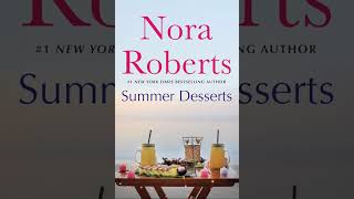 Nora Roberts - Great Chefs #1 - Summer Desserts - Audiobook Mystery, Thriller & Suspense, Romance