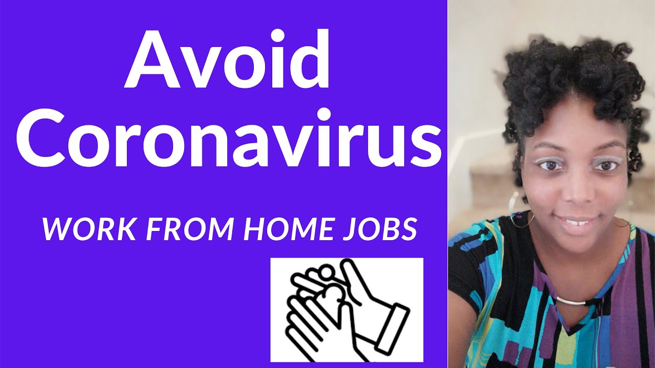 Coronavirus 2020 Work From Home Jobs Available!