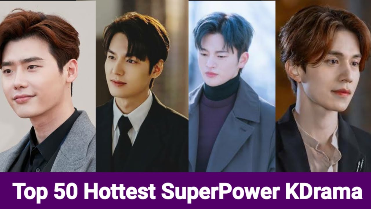 Top 50 Hottest SuperPower Korean Drama All SuperPower KDrama YouTube