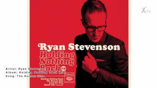 Ryan Stevenson | The Human Side