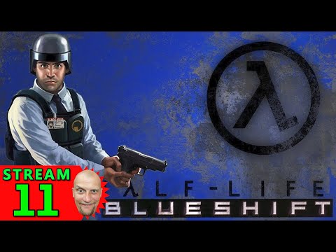 ?11?Half-Life: Blue Shift?Первое Прохождение - Стрим [1440]?Hard-Режим?ТЯЖЕЛО БЫТЬ ОХРАННИКОМ?
