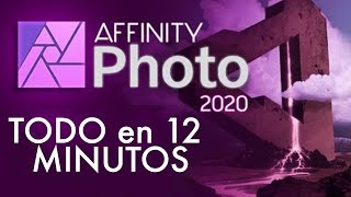 🎥 Affinity Photo - Tutorial para principiantes en 12 MINUTOS! [versión 2020]