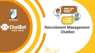 Chatbot interface for recruitment management developed by Harbinger Systems