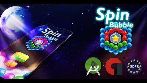Spin Bubble Android Studio + admob + GDPR by monkey creative