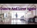 Dance And Love Again - Line Dance / Choreo-Grace David(KOR) 청주 손홍경 라인댄스