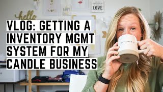 VLOG - I Added Inventory Management System to my Candle Business - Craftybase