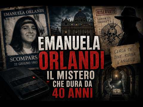 Video Emanuela Orlandi: La Ragazza Scomparsa nel Vaticano — 40 Anni di Misteri e Silenzi