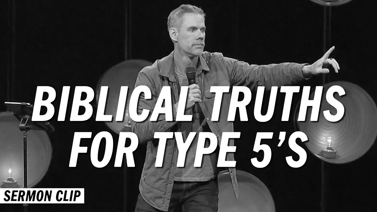 Biblical Truths for Enneagram Type 5's to Remember | Sandals Church