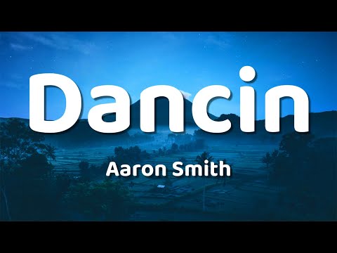 Aaron Smith - Dancin (KRONO Remix) - Lyrics