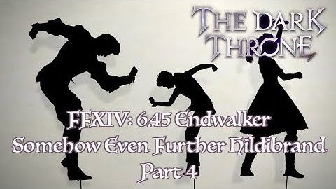 FFXIV 6.45: Somehow Further Hildibrand Adventures (Part 4)