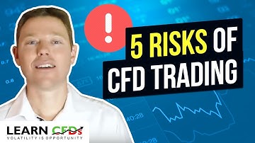 Top 5 Risks of CFD Trading