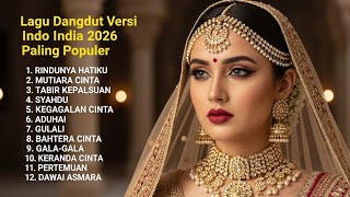 Kumpulan Lagu Top Dangdut Terbaik  Cover India By Bollydut Musik