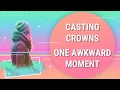Casting Crowns - One Awkward Moment (Lyric Video