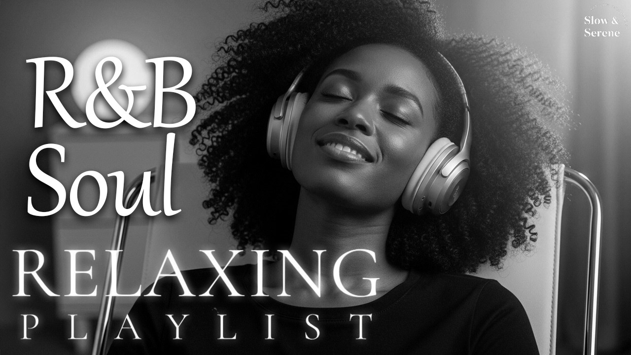 【R&B Soul】Cozy Chill Playlist – Soft Vocals & Soulful Grooves