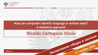How can computers identify language in written texts? A statistical approach. Vissio N.C.