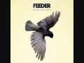 Feeder - Calling Out For Days