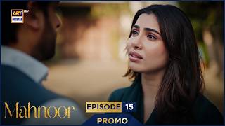 Mahnoor Episode 15 | Promo | Humayoun Ashraf | Khadija Saleem | ARY Digital Drama