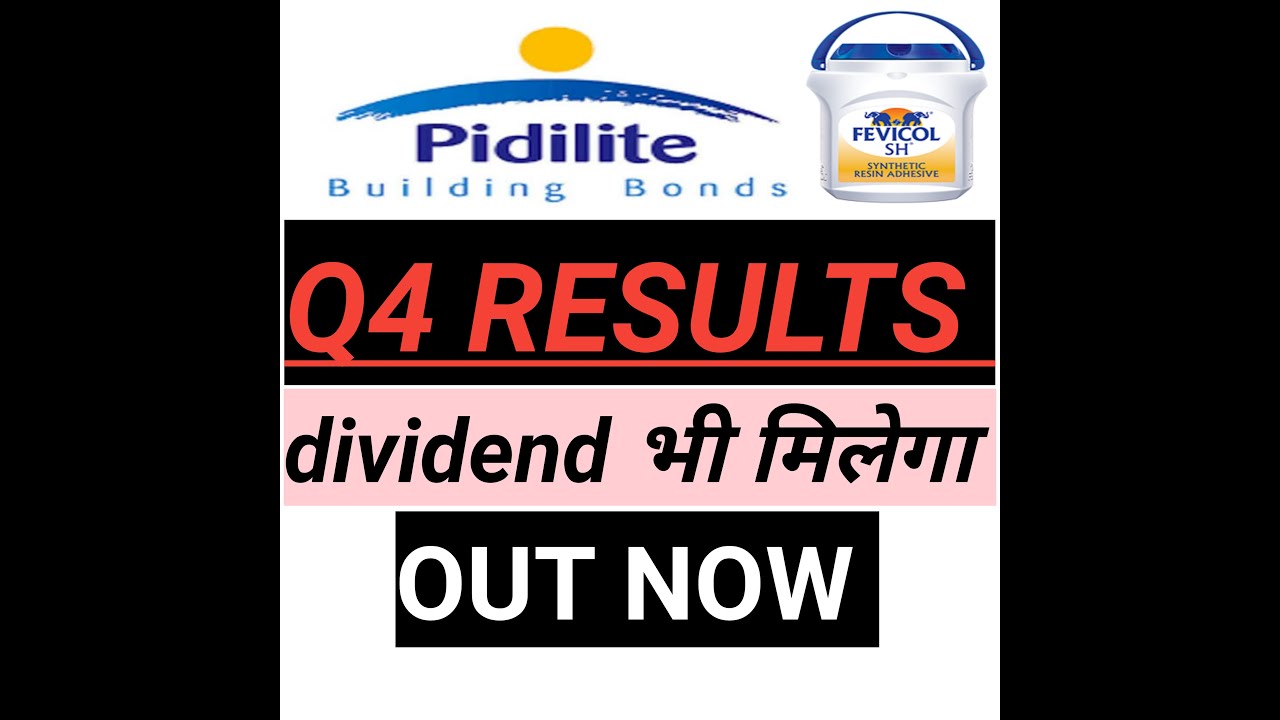 #pidilite, Pidilite Q4 2022 RESULT, dividend भी मिलेगा, Pidilite Q4 ...