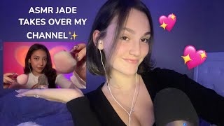 ASMR JADE Takes Over My Channel💖