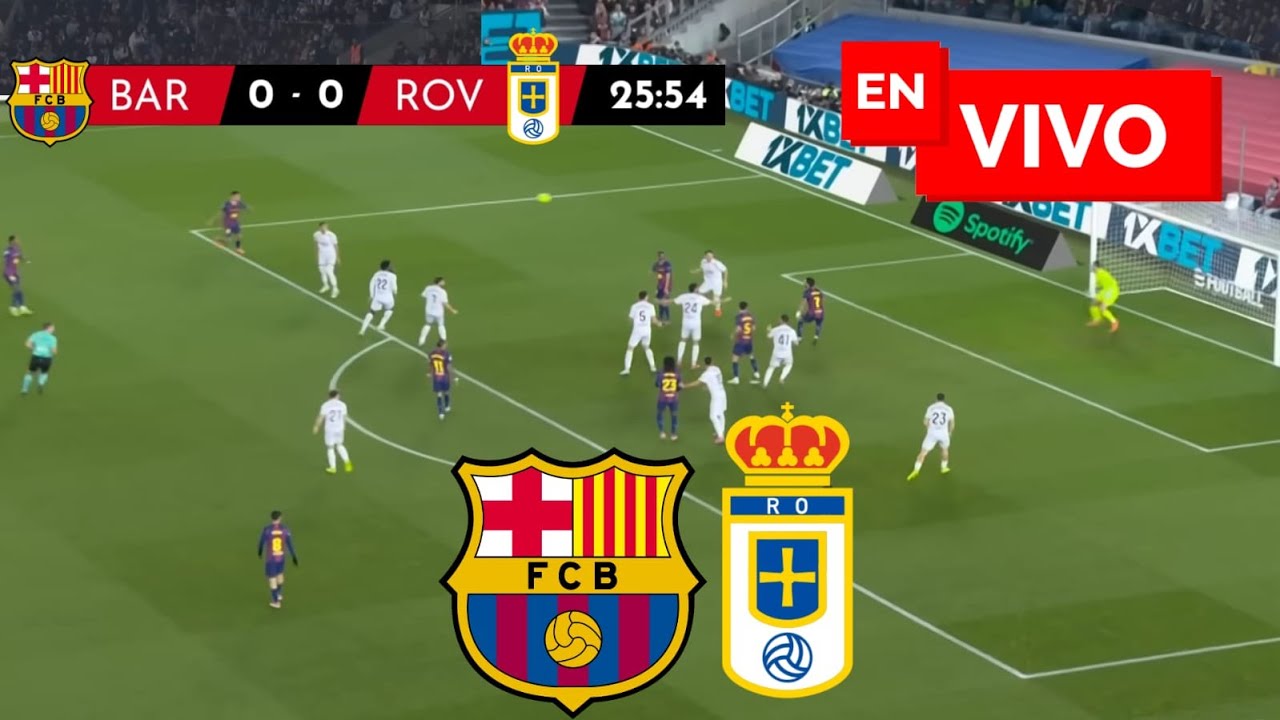 🔴 Barcelona vs Real Oviedo EN VIVO / Liga Española  -  Juega Lamine Yamal