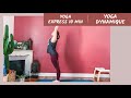 10 minutes de yoga  sance express de yoga dynamique tous niveaux