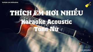 KARAOKE - THÍCH EM HƠI NHIỀU - TONE NỮ (Beat Guitar Acoustic) - WREN EVANS