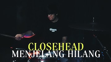 CLOSEHEAD - MENJELANG HILANG (Drum Cover by Ari Bahri Drums)