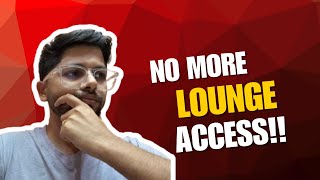 Your Lounge Access is DEAD? DreamFolks Exit Explained