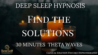 Become your Best Self: Hypnosis for Solution-Focused Thinking & Perspective Shifting | Theta Waves