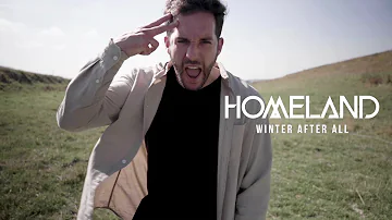 Homeland. - Winter After All (OFFICIAL MUSIC VIDEO)