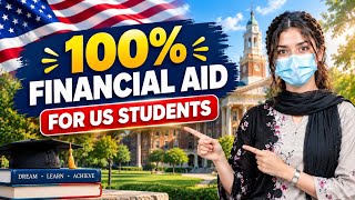 100% Financial Aid for US Students 🇺🇸 | 8 Colleges for Fall 2027 | Scholarships for US Students 