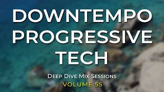 Chase the Sun | Downtempo Progressive Tech | Deep Dive Mix Sessions #056