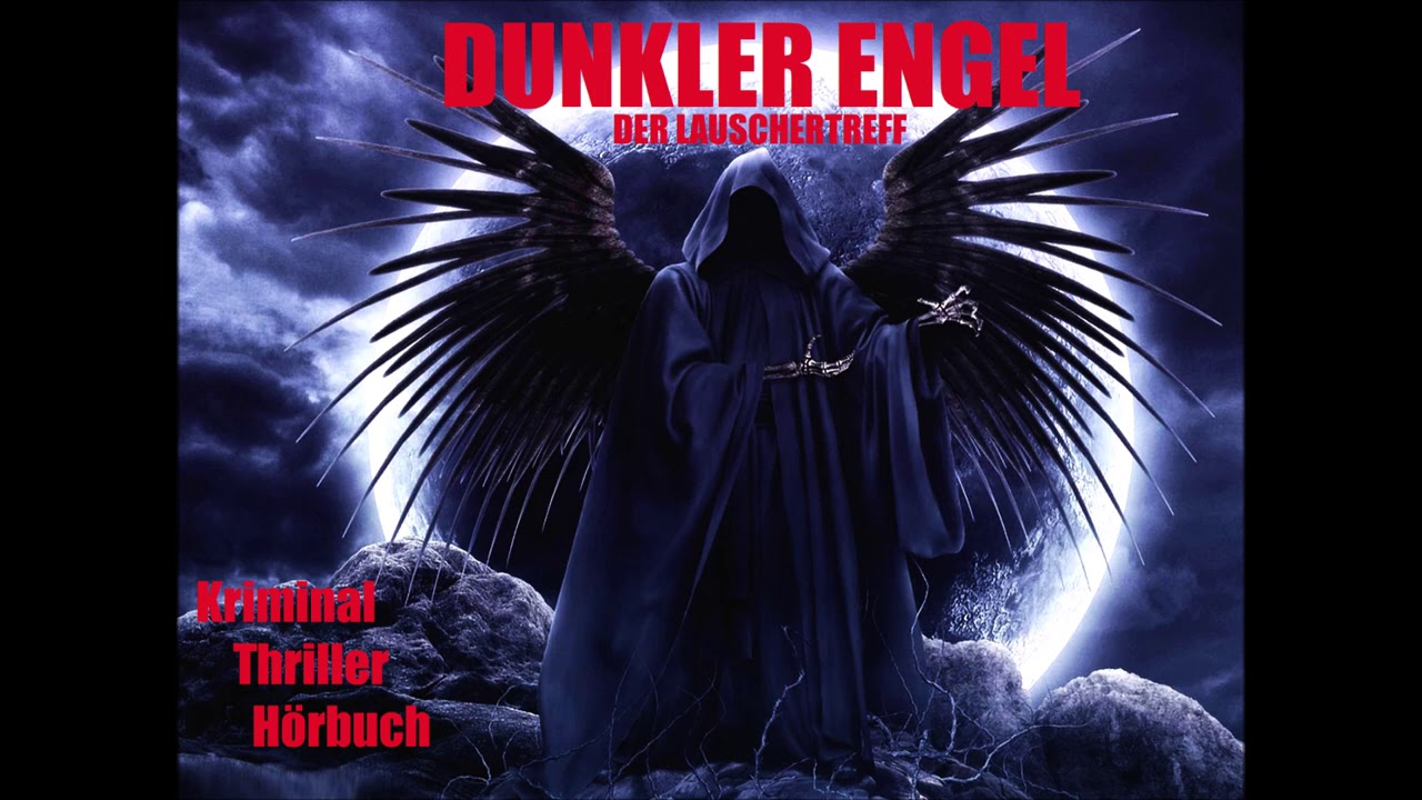 DUNKLER ENGEL - KRIMINAL THRILLER/HÖRBUCH