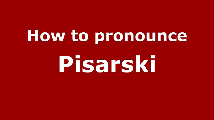 How to Pronounce Pisarski - PronounceNames.c...