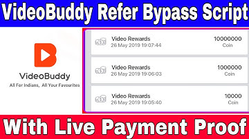 VideoBuddy App Refer Bypass Script With Live Payment Proof