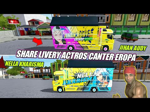 JIHAN AUDY VS NELLA KHARISMA TRUCK ACTROS CANTER EROPA JIHAN AUDY VS NELLA KHARISMA TRUCK ACTROS CANTER EROPA