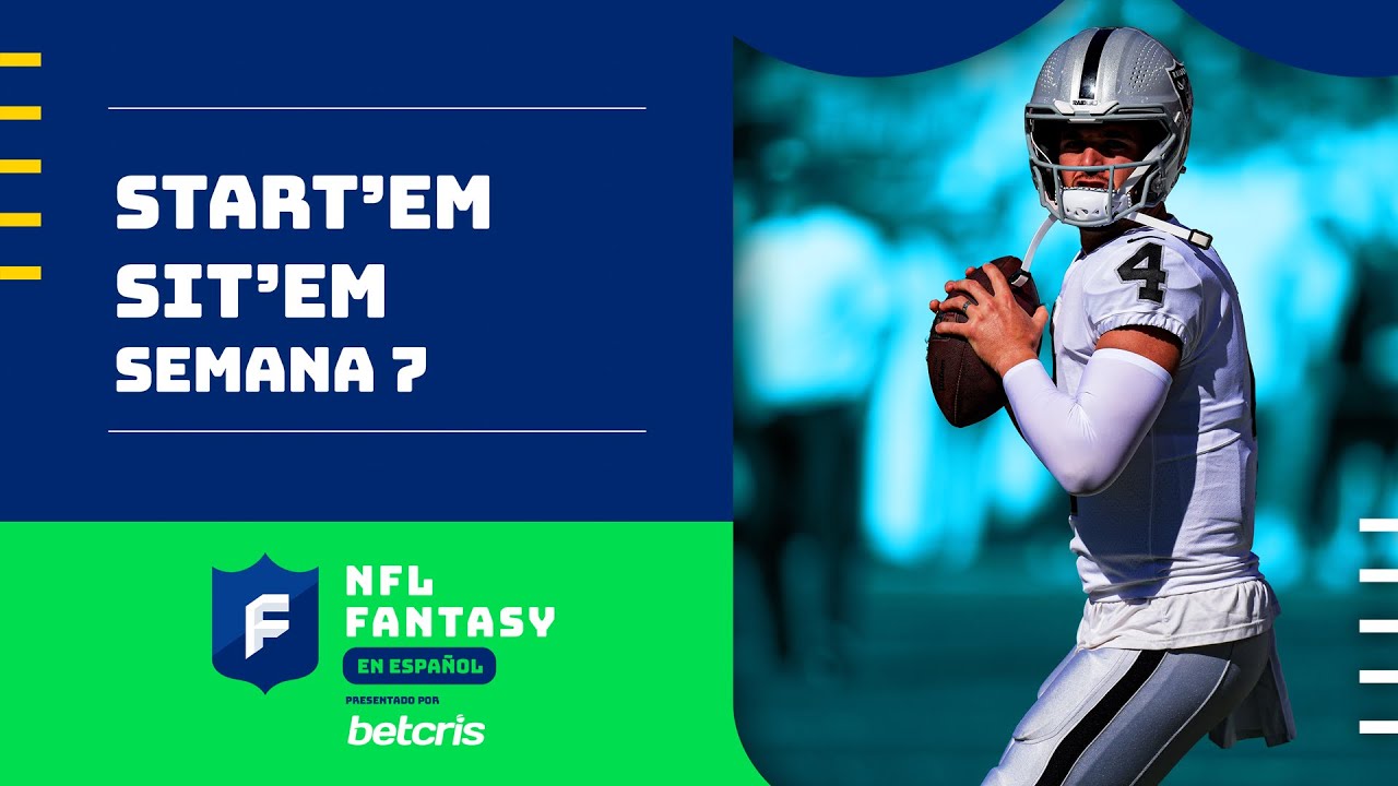 START EM SIT EM SEMANA 7 NFL Fantasy En Espa ol YouTube Start em sit em semana 7 nfl fantasy en espa ol youtube