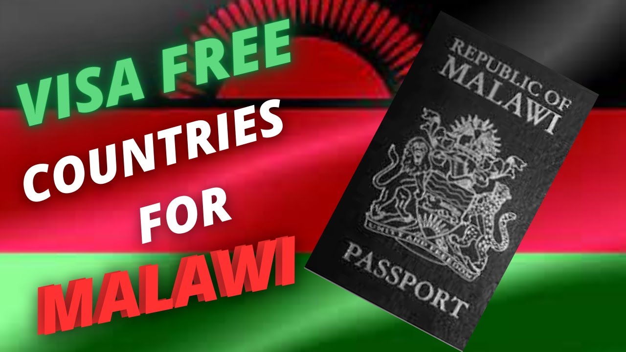 2023-visafree-countries-for-malawian-passport-holders-youtube