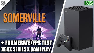 Somerville - Xbox Series X Gameplay + FPS Test