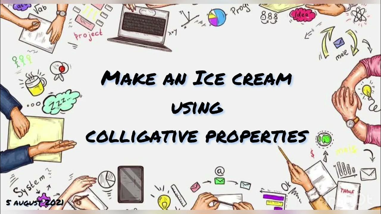 Make An Ice Cream Using Colligative Properties YouTube