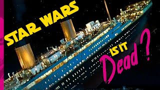 Is Star Wars Dead?