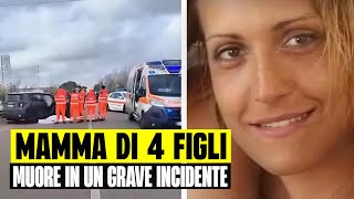 Tragedia, Mamma Di 4 Figli Piccoli Muore In Uno Spaventoso Incidente Luisia Aveva Solo 41 Anni