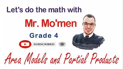 4th grade Go math Lesson 3.3 Area Models and Partial Products