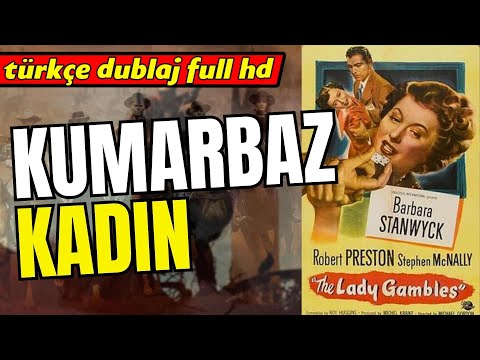 Kumarbaz Kadın - 1949 (The Lady Gambles) Kovboy Filmi | Full HD
