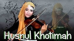 Opick _  Husnul Khatimah  (terangkanlah) _ Violin Cover  - Durasi: 3:28. 