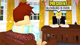 I Met The BLOXBURG PRESIDENT.. He Had BAD NEWS.. (Roblox)