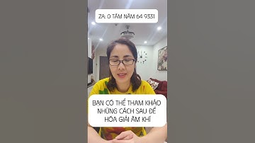 Cách Hóa Giải Âm Khí Và Thu Hút Tài Lộc Vào Nhà #songhanhphuc #baihoccuocsong #hanhphuc #phongthuy
