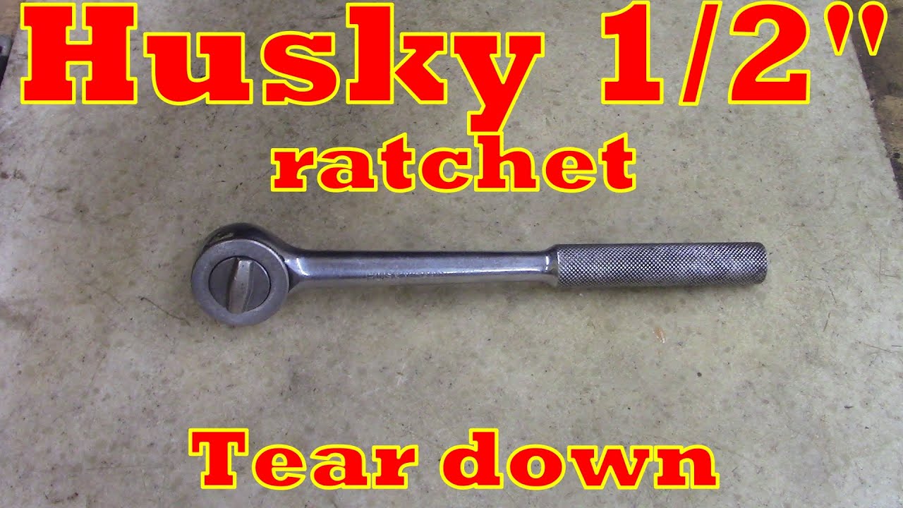 Husky 1/2" ratchet tear down!!