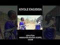 Kiyole Engisisa By Namayani Maasai Choir